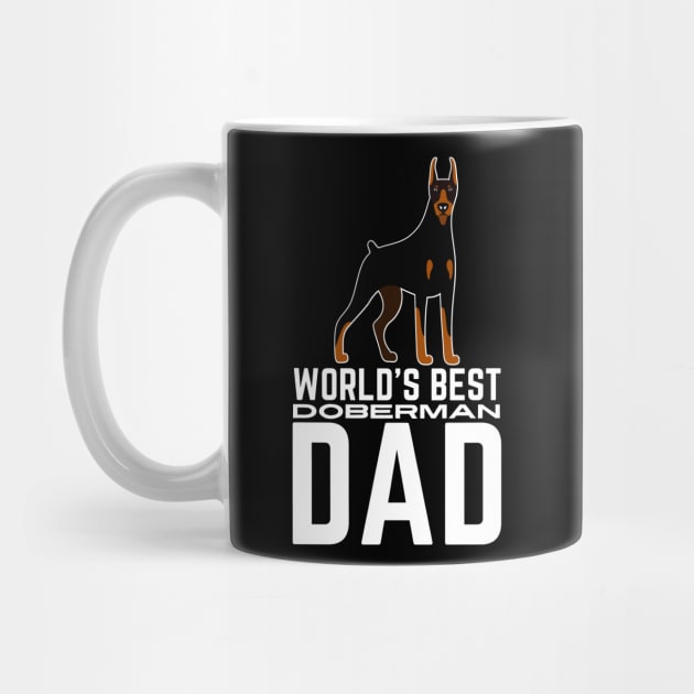 World's Best Doberman Dad by Outfit Clothing